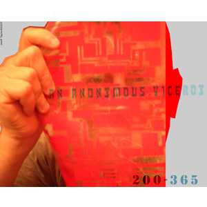 200-365 | An Anonymous Viceroy (AAV) (2007)